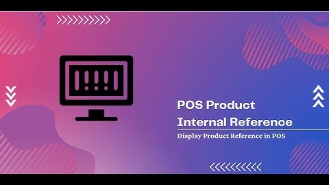 PoS Product Internal Reference | Display Internal Reference in Odoo Point of Sale