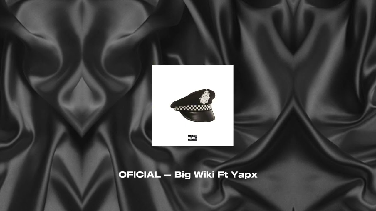 Oficial — Big Wiki feat YPX