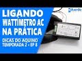 Wattímetro AC: Aprenda a Ligar e Configurar na Energia Solar