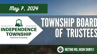 Township Board of Trustees- May 7, 2024