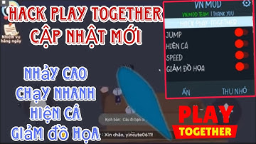 Cách Hack Play Together 1.61.1 Mới Nhất Auto Lọc Bóng 4-5-6,Hiện Rương Vàng,Full Tính Năng , android