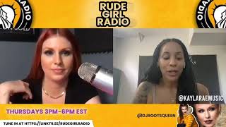 Rude Girl Radio - Kayla Rae Music