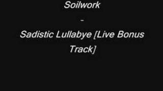 Soilwork - Sadistic Lullabye [Live Bonus Track]