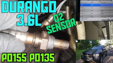 How to replace the O2 sensors on a Dodge Durango 3.6L bank 1 and 2 upstream