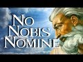 187 NO NOBIS NOMINE