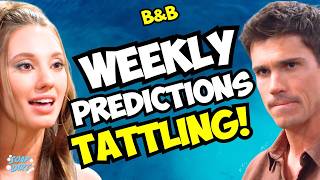 Bold and the Beautiful Weekly Predictions Dylan TATTLES Finn GROVELS Soap Dirt B B