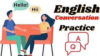 English Conversation practice || Question and answer in English