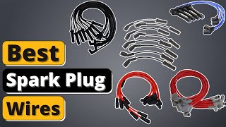 Best Spark Plug Wires  Top 5 Spark Plug Wires of 2021