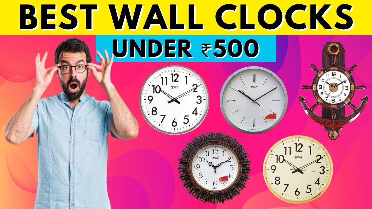 Top 5 Best Budget Wall Clock Under Rs 500, Best Wall Clock in India