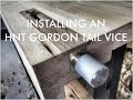 Installing an HNT GORDON Tail Vice at the Unplugged Woodshop Toronto