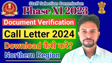 SSC Phase 11 Document Verification || Call Letter 2024 Download Kaise Kare || Selection Post DV
