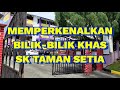 Bilikbilik khas sk taman setia