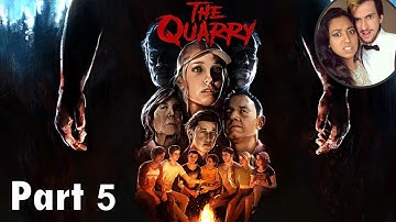 The Quarry Part 5 😨😱