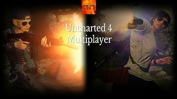Uncharted 4 Multiplayer/Main Theme