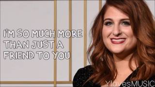 Meghan Trainor - Just A Friend To You (Lyrics) chords