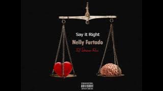Nelly Furtado-say it right (DJ sthiboza's Rmx)
