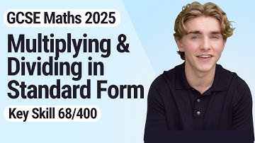 Multiplying & Dividing in Standard Form | GCSE Maths 2025 | 68/400