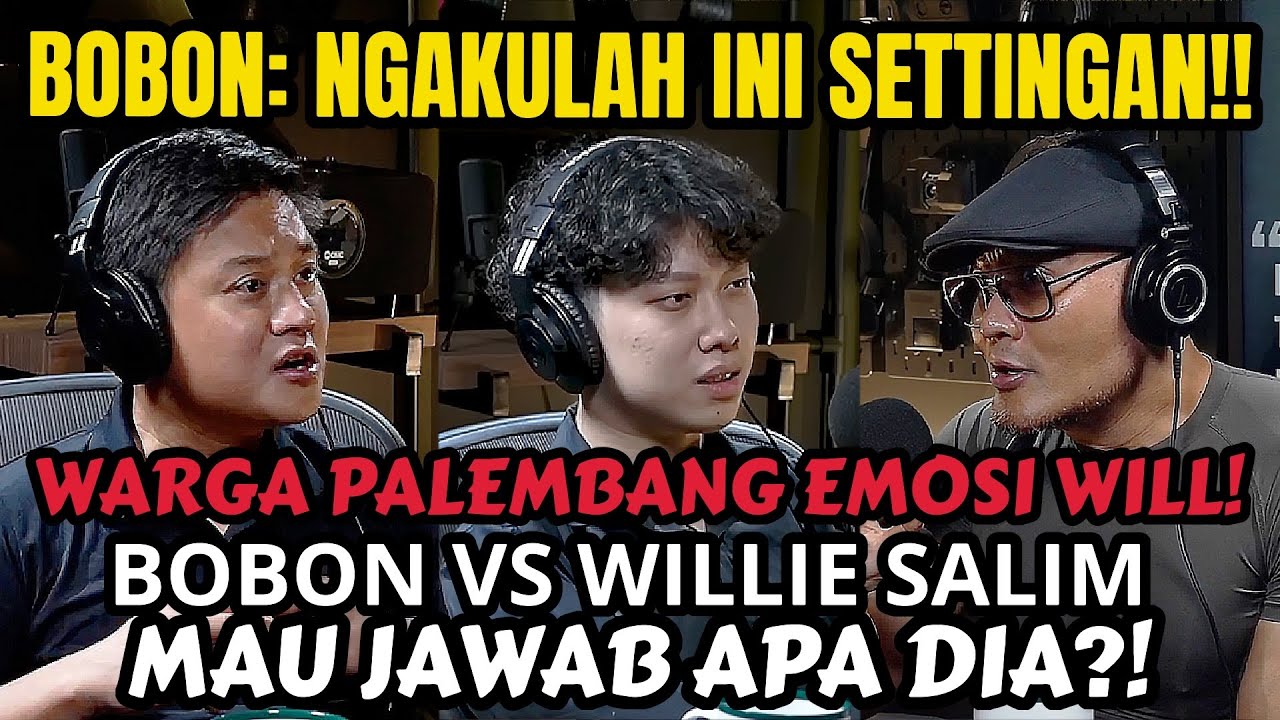 BOBON VS WILLIE SALIM, KERAS‼️LOE 