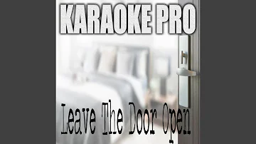 Leave The Door Open (Originally Performed by Bruno Mars, Anderson Paak and Silk Sonic)