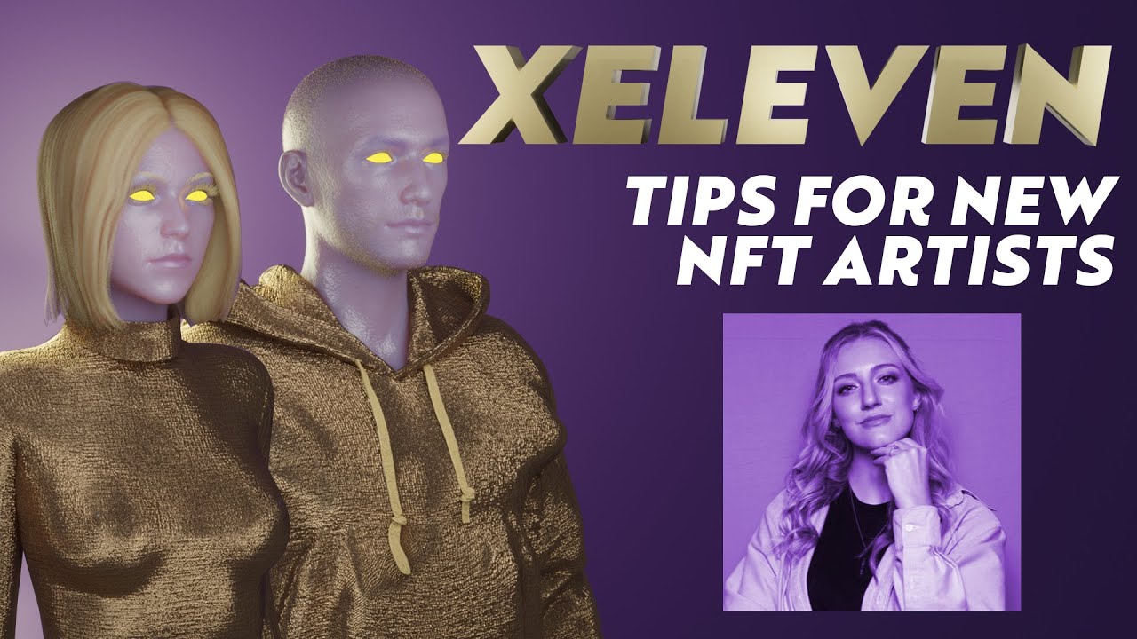 Tips For New NFT Artists | Emily Drewry - VOICE NFT Platform | XELEVEN