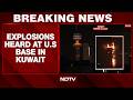 Kuwait US Base Strike | Missiles And Drones Strike US Base In Kuwait, Conflict Widens