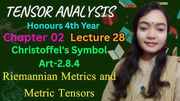 Lecture 28 |Christoffel