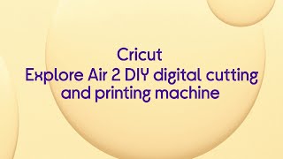 What is the Cricut Air 2? - DIY Danielle®