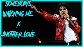Somebody's Watching Me x Another Love (Tiktok Remix Mashup) Michael Jackson x Tom Odell