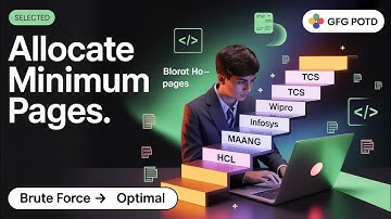Allocate Minimum Pages | GFG POTD | Binary Search | Zero-Advance | Crack TCS Wipro Infosys HCL MAANG