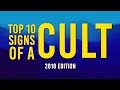 Top 10 Signs of a Cult (2018 Edition)