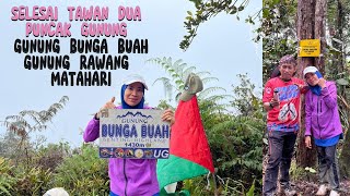 Download Lagu GUNUNG BUNGA BUAH \u0026 GUNUNG RAWANG MATAHARI DAYHIKE TEMPAT PORT HEALING DI GENTING 🧗‍♂️ MP3