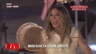Magui Olave | Cosquin Cuarteto (31-01-2022)