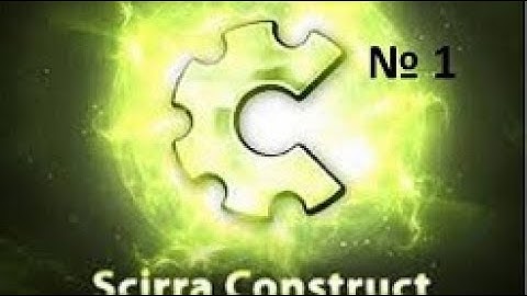 Как работать c Construct Classic урок №1 (Действия Персонажа)