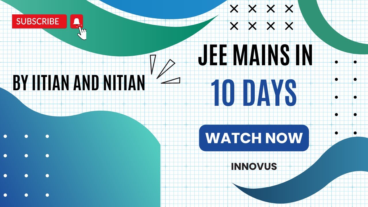 JEE Mains Strategy for the last 10 days | JEE Mains 2024 Preparation ...