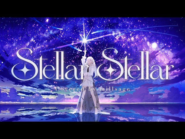 Subject: Video cover Stellar Stellar oleh millsage