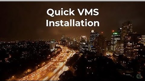 Mirasys VMS Tips & Tricks - Quick VMS Installation