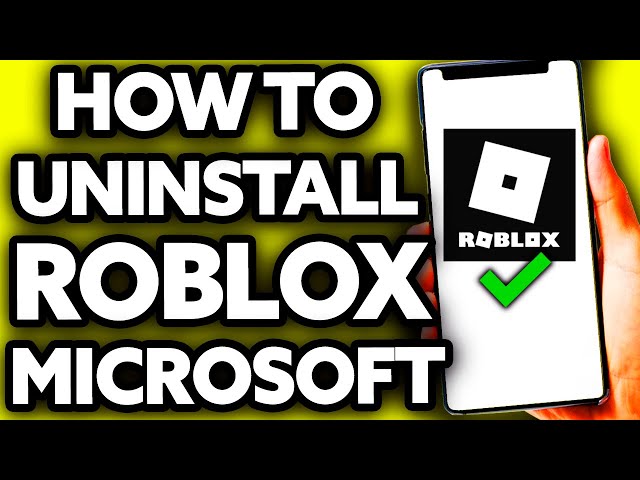 How to Uninstall Roblox on Windows 11 ( Quick & Easy Ways ) 2023 in 2023