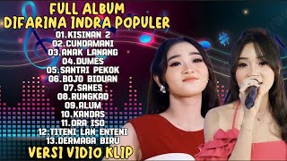KISINAN 2,CUNDAMANI,ANAK LANANG-DIFARINA INDRA ADELLA FULL ALBUM TRENDING TERPOPULER