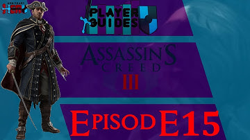 Assassins Creed III EP 15 - Come visit through Colonial Boston!