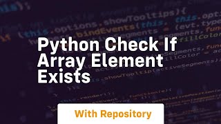 python check if array element exists