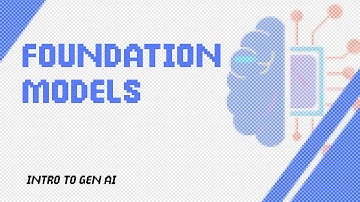 Foundation Models: The Building Blocks of Generative AI