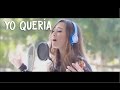 Yo quería - Cristian Castro (Carolina Ross cover)