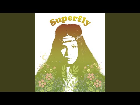Superfly "愛と感謝"