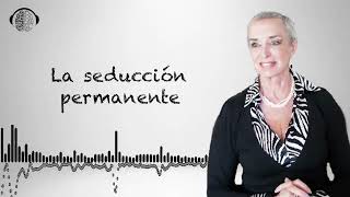 La seducción permanente  | Nilda Chiaraviglio |