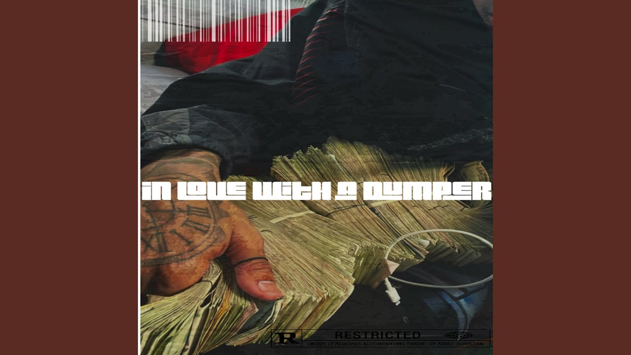 In love with a dumper (feat. Gramz)