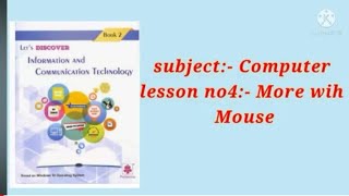 Std 3rd, 4th Computer| Using The Mouse | More with Mouse|