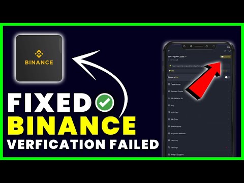   How To Fix Binance Verification Failed Intermediate Verification Failed Solution