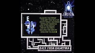 Einstein Doctor DJ   Back From Galactika  (Automatik Mix)