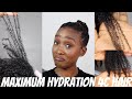 HOW TO INCREASE & RETAIN MOISTURE FOR LONGER|Everything you need to know about Moisturising 4c Hair