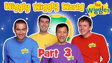 Classic Wiggles: It's A Wiggly Wiggly World (Part 3 of 4) | Kids Songs